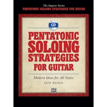Pentatonic Soloing Strategies for Guitar (noty, tabulatury na kytaru) (+audio)