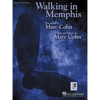 Hudebniny Marc Cohn: Walking In Memphis (noty na klavír, zpěv, akordy na kytaru)