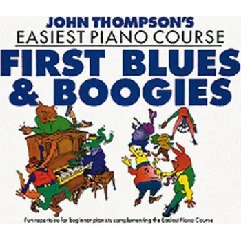 John Thompson's Easiest Piano Course: First Blues And Boogie (noty, sólo klavír)