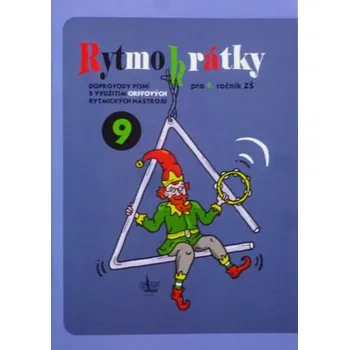 Rytmohrátky pro 9. ročník - doprovody písní s využtím Orffových rytmických nástrojů