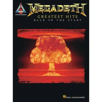 Megadeth: Greatest Hits - Back to the Start (noty, tabulatury na kytaru)