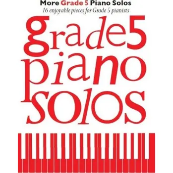 More Grade 5 Piano Solos (noty na sólo klavír)