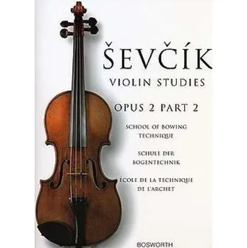 Otakar Ševčík: Violin Studies - School Of Bowing Technique Op.2 Part 2 (noty na housle)