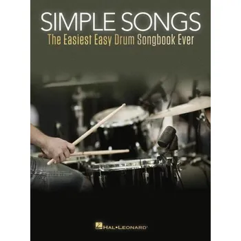 Simple Songs: The Easiest Easy Drum Songbook Ever (noty na bicí)
