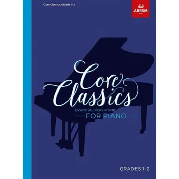 Core Classics - Grades 1-2 (noty na klavír)