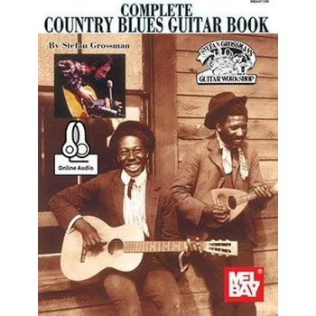Stefan Grossman: Complete Country Blues Guitar Book (noty, tabulatury na kytaru) (+audio)