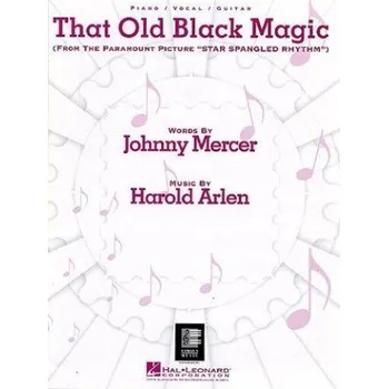 Harold Arlen: That Old Black Magic (noty na klavír, zpěv, akordy na kytaru)