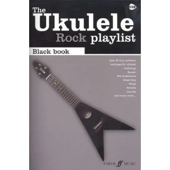 The Ukulele Rock Playlist: Black Book (akordy na ukulele, texty písní)
