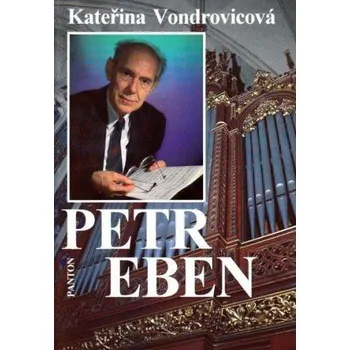 Kateřina Vondrovicová: Petr Eben