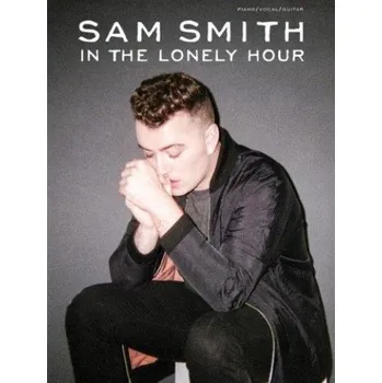 Sam Smith: In The Lonely Hour (noty na klavír, zpěv, akordy na kytaru)