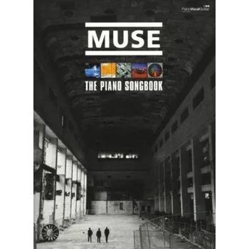 Muse: Piano Songbook (noty na klavír, zpěv, akordy na kytaru)