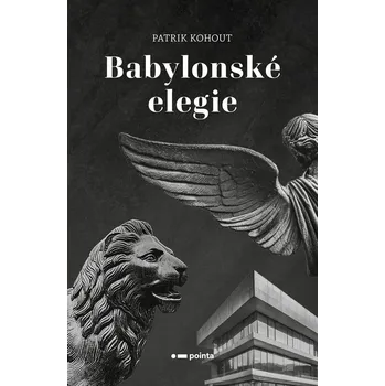 Kniha Babylonské elegie - Patrik Kohout (E-Kniha)
