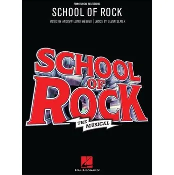 Andrew Lloyd Webber: School Of Rock - The Musical (noty na klavír, zpěv, akordy na kytaru)