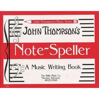 John Thompson's Note Speller (noty, sólo klavír)