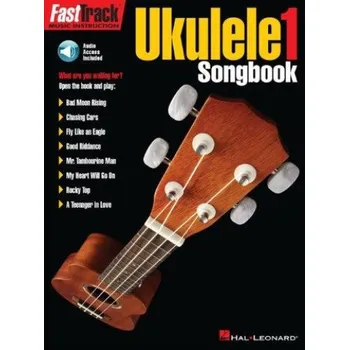 FastTrack Ukulele Songbook: Level 1 (noty, melodická linka, akordy) (+audio)
