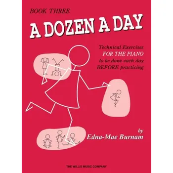 Edna-Mae Burnam: A Dozen a Day Book 3 (noty na klavír)