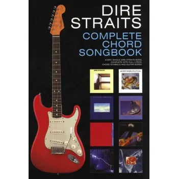 Dire Straits: Complete Chord Songbook (akordy, texty, kytara)