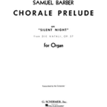 Samuel Barber: Chorale Prelude On Silent Night (noty na varhany)