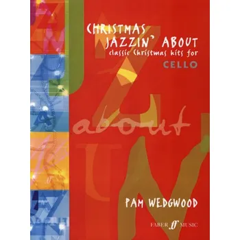 Pam Wedgwood: Christmas Jazzin' About (noty na violoncello, klavír)