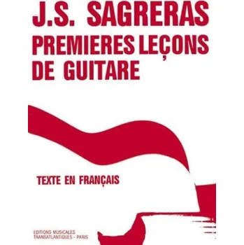 Julio Sagreras: Premieres Leçons De Guitare (noty na kytaru)