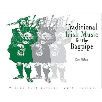 Traditional Irish Music For The Bagpipe (noty na dudy)