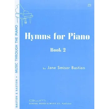 James Bastien: Hymns For Piano2 (noty na klavír)