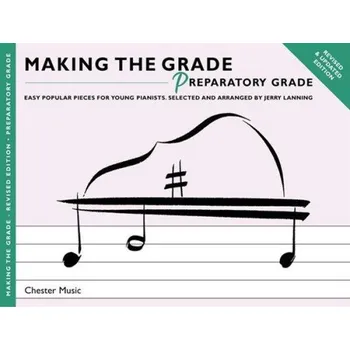 Making The Grade: Preparatory Grade - Revised Edition (noty na sólo klavír)