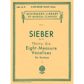 F. Sieber: 36 Eight-Measure Vocalises, Op. 96 - Baritone (noty na zpěv, klavír)
