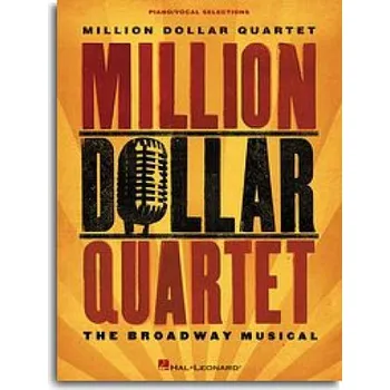Million Dollar Quartet - Vocal Selections (noty, akordy, texty, klavír, kytara, zpěv)