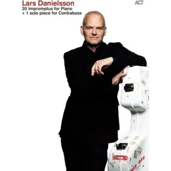 Lars Danielsson: 20 Impromptus For Piano & 1 Solo Piece For Contrabass (noty na klavír, kontrabas)