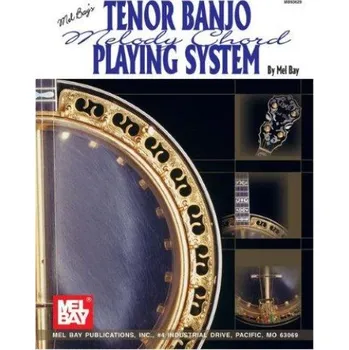 Mel Bay's Tenor Banjo Melody Chord Playing System (noty na banjo)