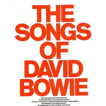 The Songs Of David Bowie (noty, akordy, texty, klavír, kytara, zpěv)