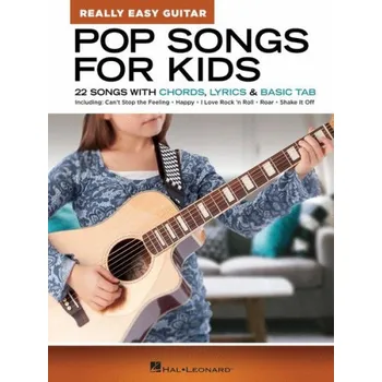 Really Easy Guitar: Pop Songs for Kids (akordy na kytaru, texty písní)