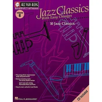 Jazz Play-Along: Volume 6 - Jazz Classics With Easy Changes (noty, nástroje C, Eb, Bb) (+audio)
