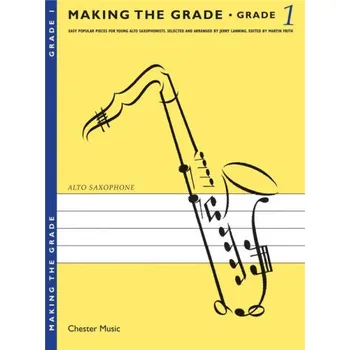 Making The Grade: Grade 1 (noty na altsaxofon, klavír)