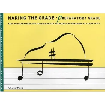 Making The Grade: Preparatory Grade (noty na klavír)