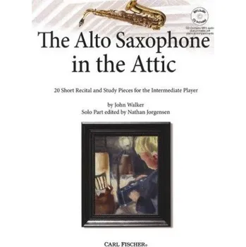 John Walker: The Alto Saxophone In The Attic (noty na altsaxofon) (+audio)