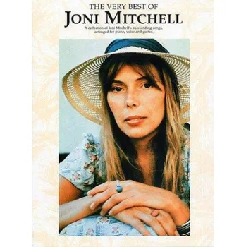 The Very Best Of Joni Mitchell (noty, akordy, texty, klavír, kytara, zpěv)