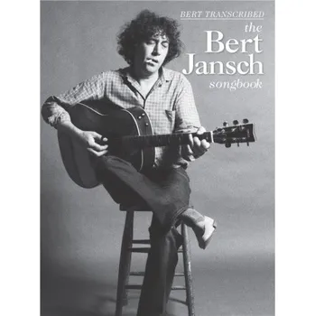 Bert Transcribed - The Bert Jansch Songbook (noty, tabulatury na kytaru)