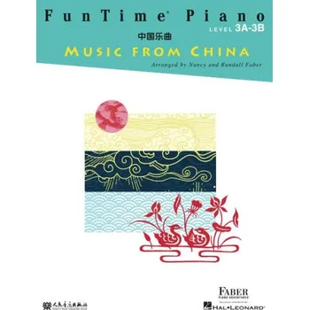 FunTime® Piano Music from China - Level 3A-3B (noty na snadný klavír)
