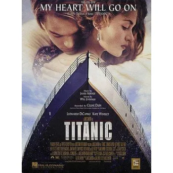 Celine Dion: My Heart Will Go On (Love Theme From Titanic) (noty na klavír, zpěv, akordy na kytaru)