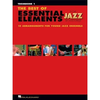 The Best of Essential Elements for Jazz Ensemble (noty na pozoun 1)
