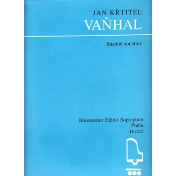 Jan Křtitel Vaňhal: Snadné sonatiny (noty, klavír sólo)