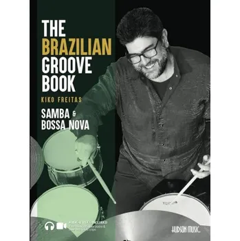 Brazilian Groove Book: Samba & Bossa Nova (noty na bicí) (+audio+video)