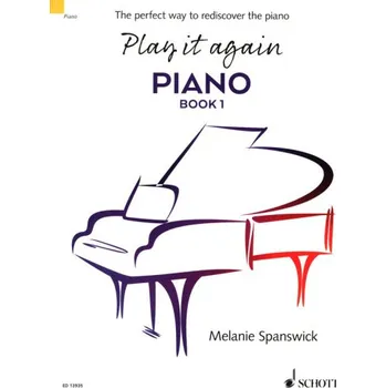 Melanie Spanswick: Play It Again - Piano Book 1 (noty na klavír)