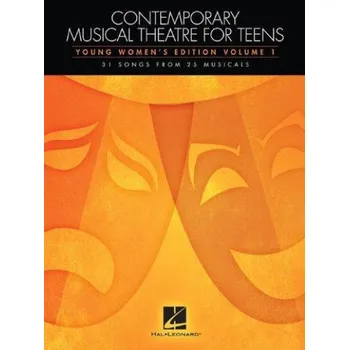 Contemporary Musical Theatre For Teens - Young Women's Edition Volume 1 (noty na zpěv, klavír)