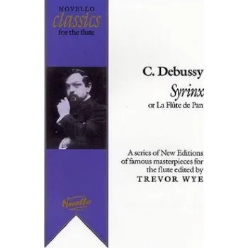Claude Debussy: Syrinx (La Flute De Pan) Ed. Trevor Wye (noty na příčnou flétnu)