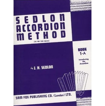 Sedlon Accordion Method: Book 1a (noty na akordeon)