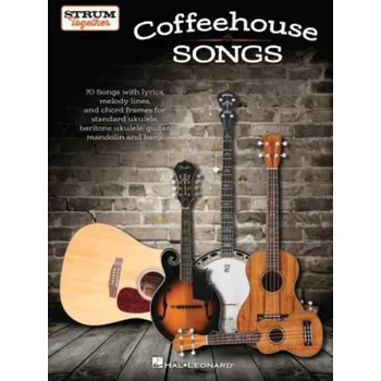 Strum Together: Coffeehouse Songs (noty, melodická linka, akordy na ukulele, kytaru, mandolínu, banjo)