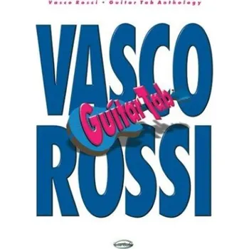 Vasco Rossi: Guitar Tab Anthology (noty, tabulatury na kytaru)